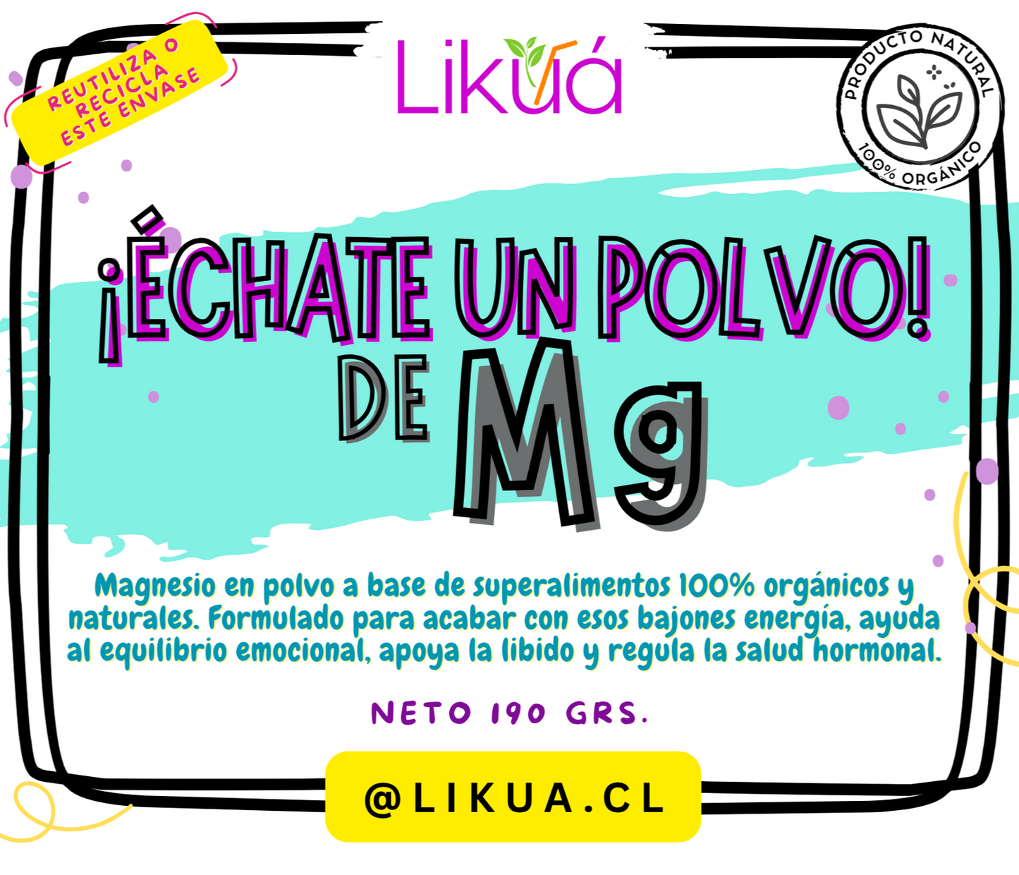 ¡ÉCHATE UN POLVO! DE Mg
